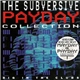 Various - The Subversive Payday Collection - Big In The Clubs